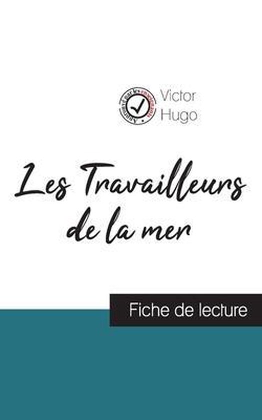 Les Travailleurs de la mer de Victor Hugo (fiche de lecture  ... - cover