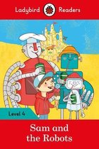 Sam and the Robots Ladybird Readers Le
