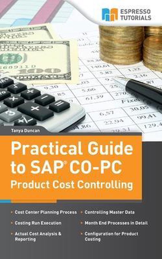 Practical Guide to SAP COPC (Product Cost Controlling) 9781500318635