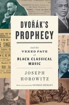 Dvorak's Prophecy