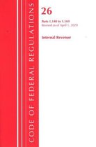 Code of Federal Regulations, Title 26 Internal Revenue 1.140-1.169, Revised as of April 1, 2020