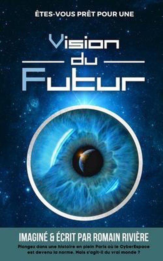 Vision du Futur, Romain Riviere  9798583127757  Boeken  bol