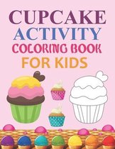 Cupcake Activity Coloring Book For Kids