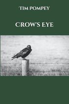Crow's Eye