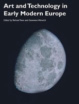 Art & Technology In Early Modern Europe