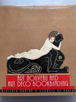 Art Nouveau and Art Deco Bookbinding