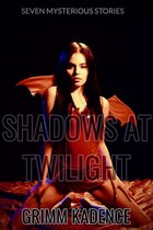 Shadows at Twilight