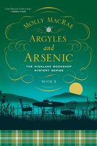 Highland Bookshop Mystery Series 5 - Argyles and Arsenic