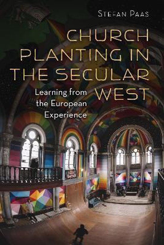 Boek "Church Planting in the Secular West" met afbeelding van een skatepark in een kerk met kleurrijke muurschilderingen.