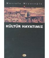 Kültür Hayatımız