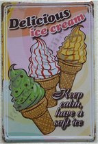 Delicious Ice Cream Keep Calm Have A Soft Ice Bord 30 X 20 CM