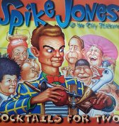 Spike Jones  -  Cocktails For Two