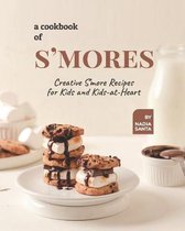 A Cookbook of S'mores