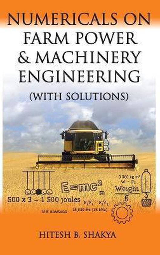 Numericals on Farm Power and Machinery Engineering (With Solutions