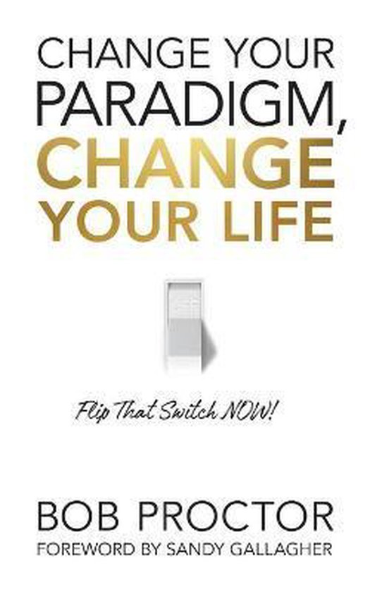 Change Your Paradigm, Change Your Life - cover
