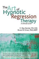 Art Of Hypnotic Regression Therapy