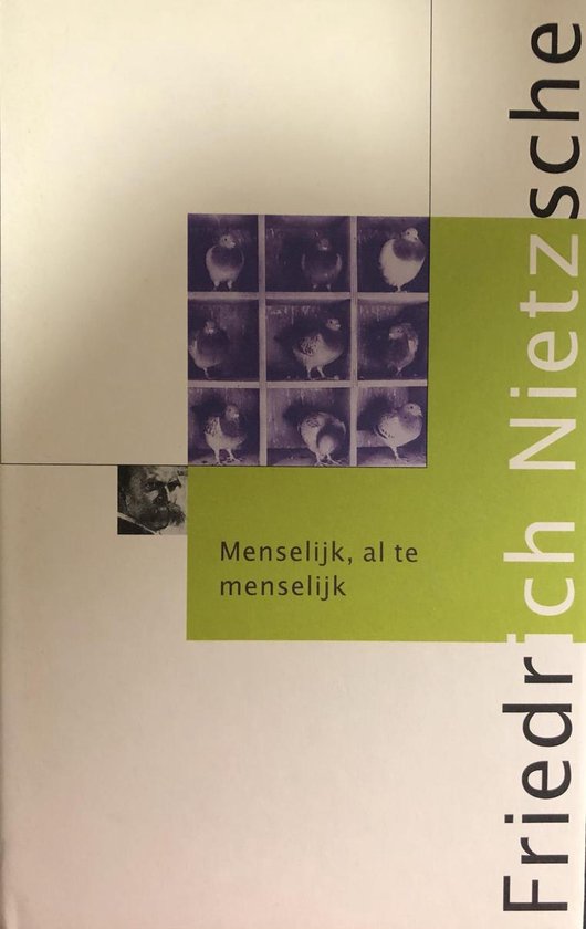 Couverture de livre avec neuf photos de pigeons dans une grille, texte "Menselijk, al te menselijk" et "Friedrich Nietzsche".