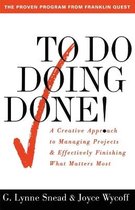 To Do Doing Done!