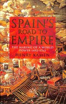 Spain's Road To Empire