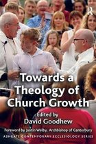 Towards a Theology of Church Growth