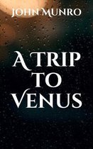 A Trip to Venus