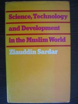 Science, technology and development in the Muslim world.