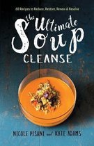 The Ultimate Soup Cleanse