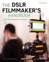 Dslr Filmmakers Handbook