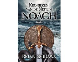 Kronieken van de Nefilim 1 - Noach
