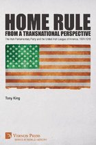 World History- Home Rule from a Transnational Perspective