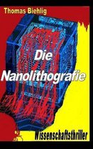 Die Nanolithografie