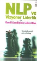 NLP ve Vizyoner Liderlik ile Kendi Kendiniizn Lideri Olun