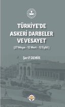 Türkiye'de Askeri Darbeler ve Vesayet