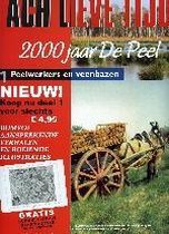 Ach Lieve Tijd De Peel 01 Peelwerkers