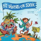 Bali: Biz Dünyayı Çok Sevdik