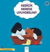 Kedicik Nerede Uyuyorsam?-Güzel Uyu Sağlıklı Büyü