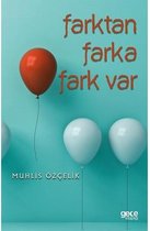 Farktan Farka Fark Var