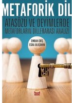 Metaforik Dil   Atasözü ve Deyimlerde Metaforların