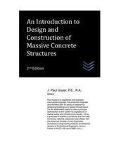 An Introduction to Design and Construction of Massive Concrete Structures
