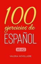100 Ejercicios de Español- 100 ejercicios de Español