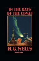 In the Days of the Comet Annotated