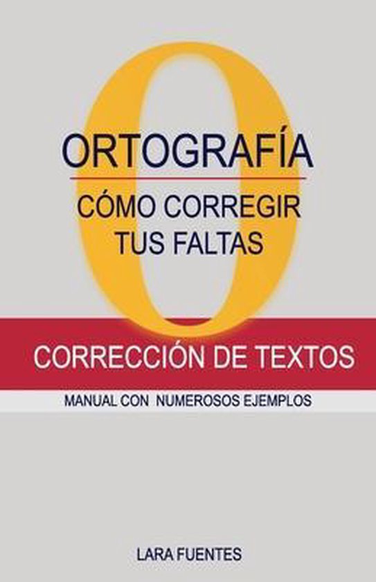 Cómo Corregir Tus Faltas de Ortografía - cover
