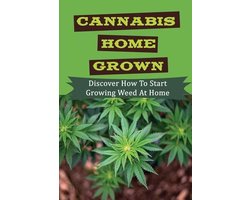 Cannabis Home Grown