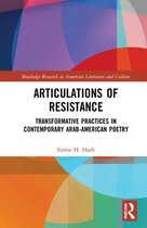 Routledge Research in American Literature and Culture- Articulations of Resistance