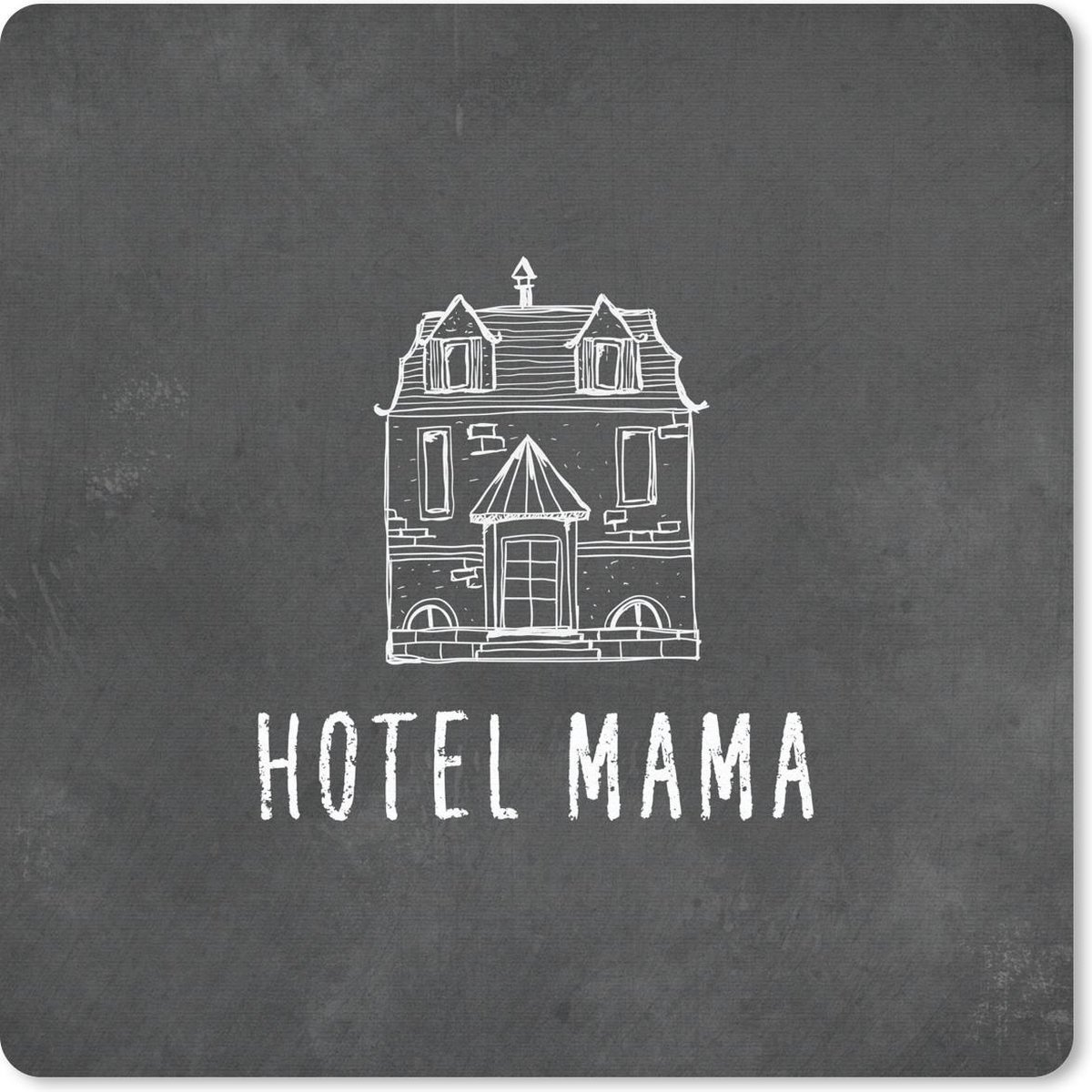 Muismat 30x30 cm - Mousepad Spreuken - Hotel mama - Mama - Quotes - Muismatten