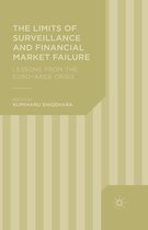 The Limits of Surveillance and Financial Market Failure