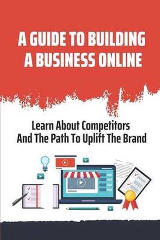 A Guide To Building A Business Online - cover