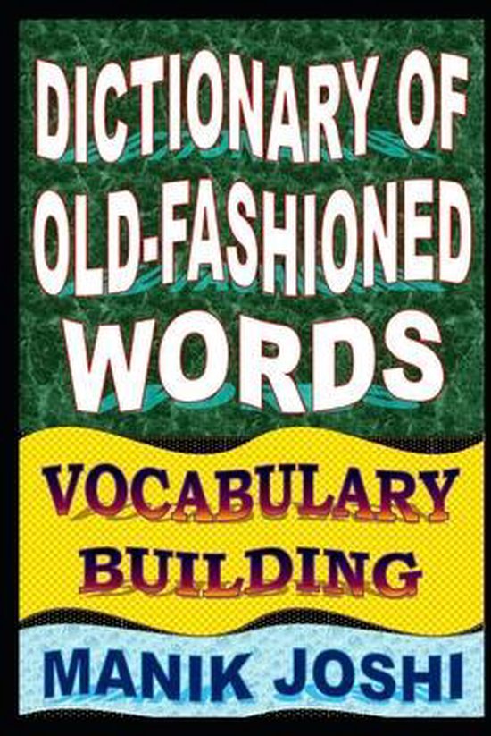 Dictionary of Old-Fashioned Words - cover