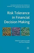Risk Tolerance in Financial Decision Making