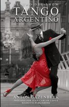 Dentro del show Tango argentino SPA